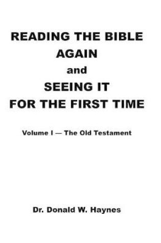 Cover of Reading the Bible Again and Seeing It for the First Time