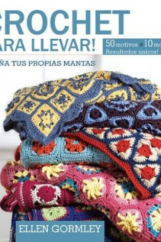 Cover of Crochet Para Llevar!