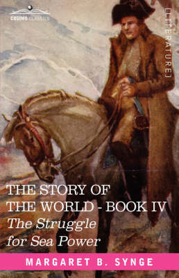 Book cover for The Struggle for Sea Power, Book IV of the Story of the World