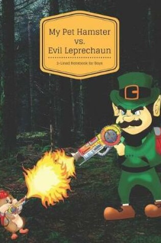 Cover of My Pet Hamster vs. Evil Leprechaun