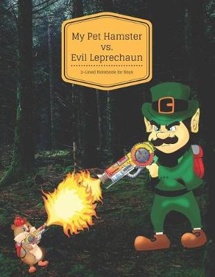 Book cover for My Pet Hamster vs. Evil Leprechaun