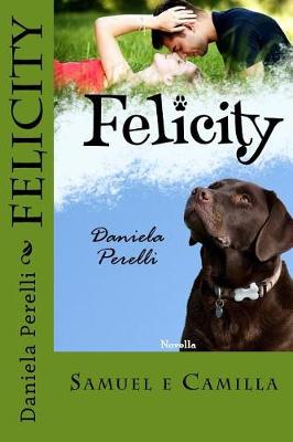 Book cover for Felicity (Scrivere d'amore)