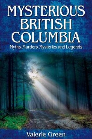 Cover of Mysterious British Columbia