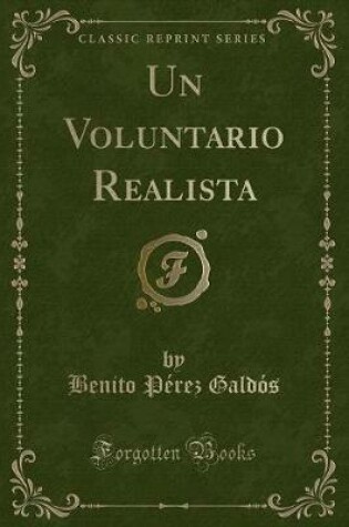 Cover of Un Voluntario Realista (Classic Reprint)