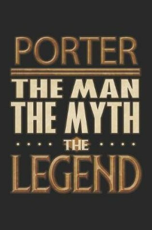 Cover of Porter The Man The Myth The Legend