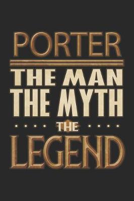 Book cover for Porter The Man The Myth The Legend