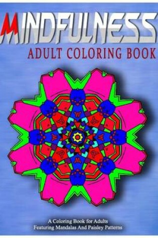 Cover of MINDFULNESS ADULT COLORING BOOK - Vol.18