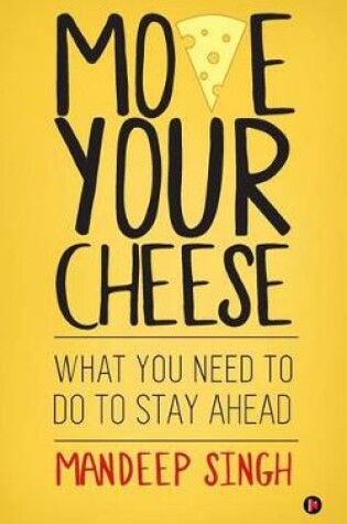 Cover of Move Your Cheese