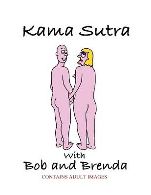 Book cover for Kama Sutra with Bob and Brenda