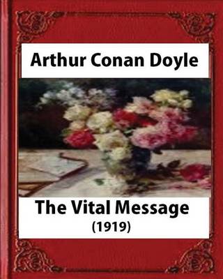 Book cover for The Vital Message (1919), by Arthur Conan Doyle (Author)