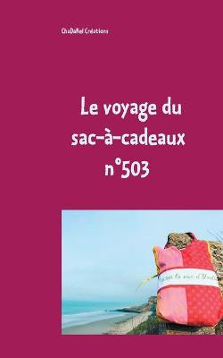 Book cover for Le voyage du sac-à-cadeaux n°503