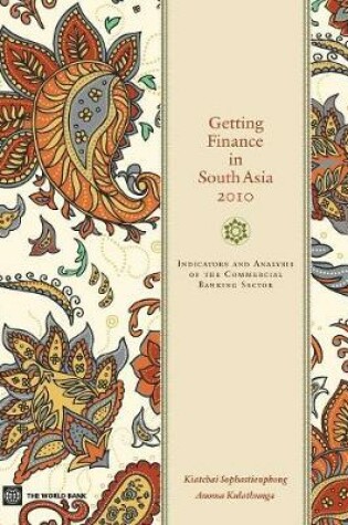 Cover of Getting Finance in South Asia 2010