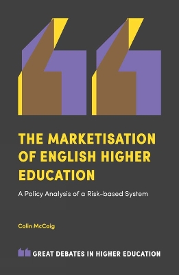 Book cover for The Marketisation of English Higher Education