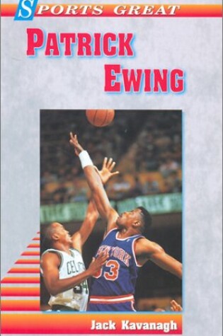 Cover of Sports Great Patrick Ewing