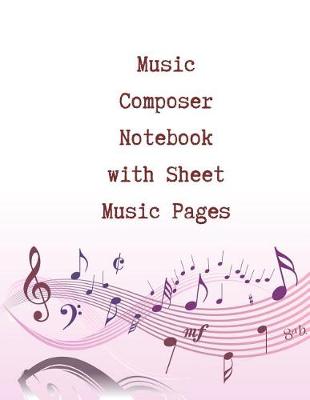 Book cover for Music Composer Notebook with sheet music pages