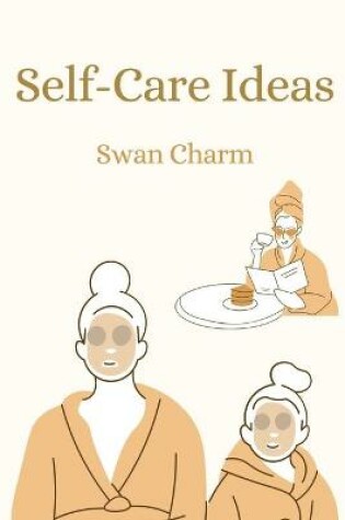 Cover of Self-Care Ideas