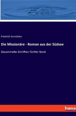Cover of Die Missionäre - Roman aus der Südsee