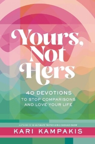 Cover of Yours, Not Hers