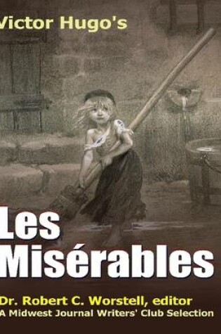 Cover of Victor Hugo's Les Miserables - A Midwest Journal Writers' Club Selection