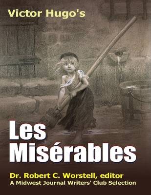 Book cover for Victor Hugo's Les Miserables - A Midwest Journal Writers' Club Selection