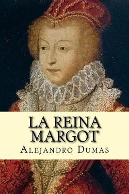 Book cover for La Reina Margot (Spanish) Edition