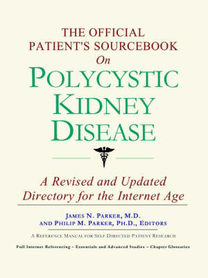 Cover of The Official Patient's Sourcebook on Polycystic Kidney Disease