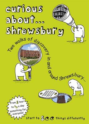 Book cover for Curious About... Shrewsbury