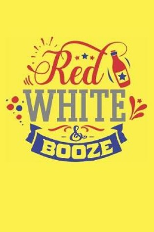 Cover of Red White & Booze