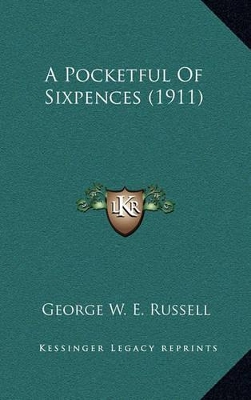 Book cover for A Pocketful of Sixpences (1911)
