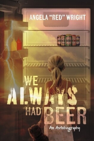 Cover of We Always Had Beer