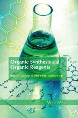 Cover of Organic Synthesis and Organic Reagents
