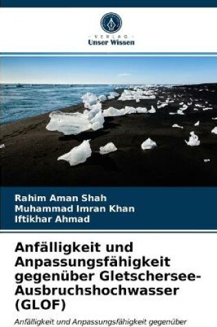 Cover of Anfälligkeit und Anpassungsfähigkeit gegenüber Gletschersee-Ausbruchshochwasser (GLOF)