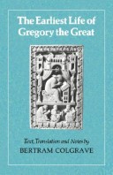 Book cover for The Earliest Life of Gregory the Great