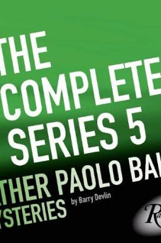 Cover of Father Paolo Baldi Mysteries  (Complete, Series 5)
