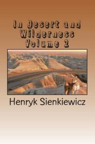 Cover of In Desert and Wilderness Volume 2