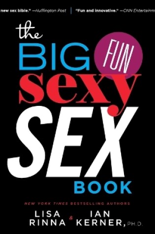 Cover of The Big, Fun, Sexy Sex Book