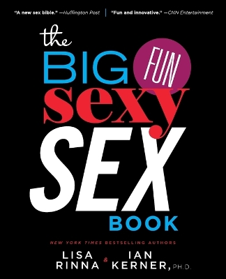 Book cover for The Big, Fun, Sexy Sex Book