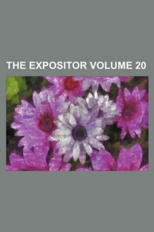 Cover of The Expositor Volume 20