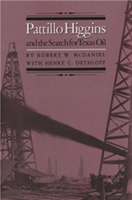 Book cover for Pattillo Higgins And The Search For Texas Oil