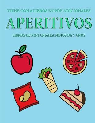 Book cover for Libros de pintar para ninos de 2 anos (Aperitivos)
