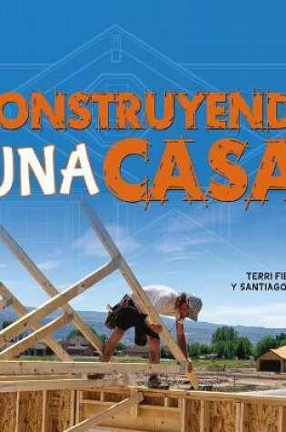 Cover of Construyendo Una Casa