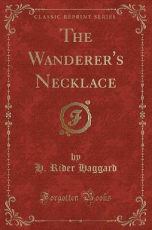 Cover of The Wanderer's Necklace (Classic Reprint)