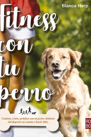 Cover of Fitness Con Tu Perro