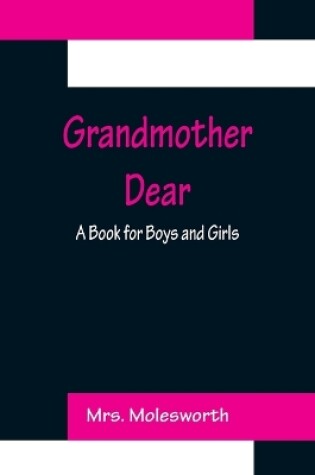 Cover of Grandmother Dear