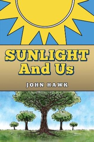 Cover of Sunlight and Us