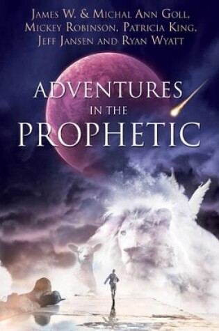 Cover of Adventures in the Prophetic