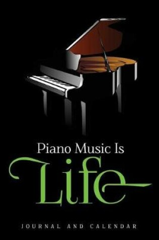 Cover of Piano Music Is Life