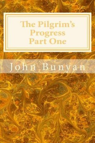 Cover of The Pilgrim's Progress Part One