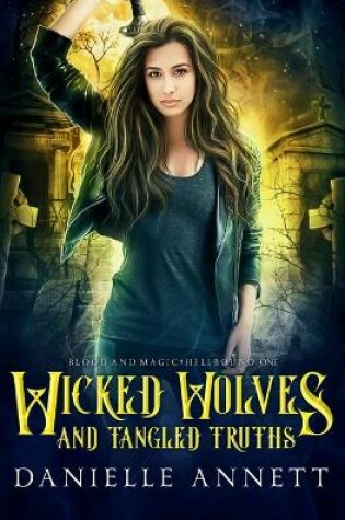 Cover of Wicked Wolves and Tangled Truths