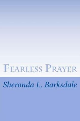 Cover of Fearless Prayer